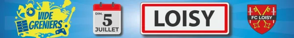 Vide-Grenier du FC Loisy le 5 juillet 2026 à Loisy